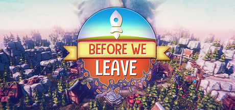 我们离开之前/Before We Leave（v1.0250）-白嫖收集分享